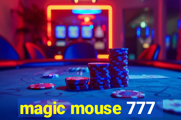 magic mouse 777